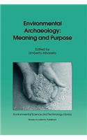 Environmental Archaeology: Meaning and Purpose