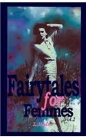 Fairytales for Femmes Vol 2