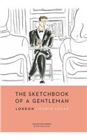 Sketchbook of a Gentleman: London