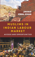 Muslims in Indian Labour Market