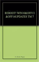 REBOOT! WIN10&OFF13 &OFF16UPDATES TM 8