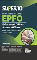 Super 10 Mock Tests for Upsc Epfo (Enforcement Officers/Accounts Officers) Exam