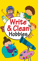 Write & Clean Hobbies