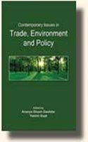 Contemporary Issues in Trade, Environment and Policy