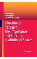 Educational Research: The Importance and Effects of Institutional Spaces