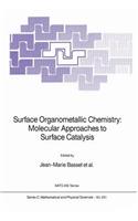 Surface Organometallic Chemistry: Molecular Approaches to Surface Catalysis