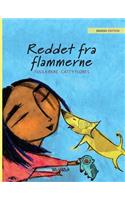 Reddet fra flammerne: Danish Edition of "Saved from the Flames"