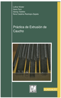 Práctica de Extrusión de Caucho