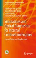 Simulations and Optical Diagnostics for Internal Combustion Engines