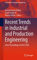 Recent Trends in Industrial and Production Engineering