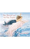 Mermaid and the Pink Dolphin