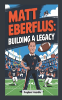 Matt Eberflus: Building a Legacy(5 Legends in the Spotlight: Stories That Inspire)