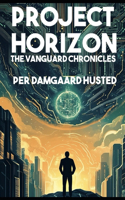 Project Horizon: (1 The Vanguard Chronicles)