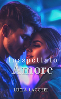 Inaspettato Amore