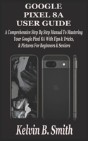 Google Pixel 8a User Guide