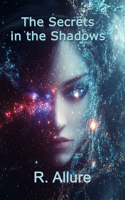 The Secrets In The Shadows
