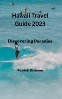 Hawaii Travel Guide 2023