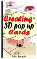Creating 3D Pop Up Cards