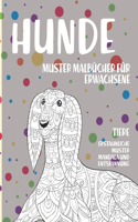 Muster Malbücher für Erwachsene - Erstaunliche Muster Mandala und Entspannung - Tiere - Hunde