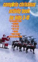 Complete Christmas Activity Book for Kids: Fun, Creativity and Sociability