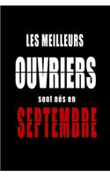 Les Meilleurs Ouvriers sont nés en Septembre carnet de notes