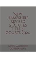 New Hampshire Revised Statutes Title 51 Courts