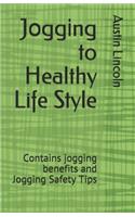 Jоggіng to Healthy Life Style