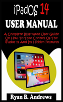 iPadOS 14 USER MANUAL