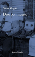 Date por muerto