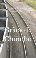 Grãos de Chumbo