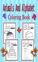 Animal And Alphabet coloring book: Practice for Kids with Pen Control, Line Tracing, Letters