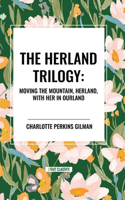Herland Trilogy