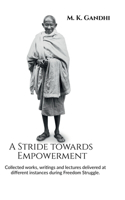 Stride towards Empowerment