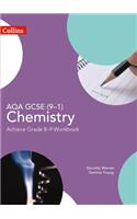 AQA GCSE (9-1) Chemistry Achieve Grade 8-9 Workbook