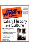 The Complete Idiot's Guide to Italian History and Culture