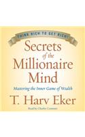 Secrets of the Millionaire Mind