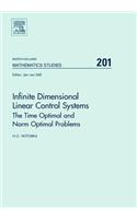 Infinite Dimensional Linear Control Systems: The Time Optimal and Norm Optimal Problems(201 North-Holland Mathematics Studies)