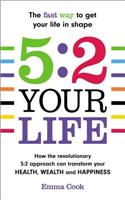 5:2 Your Life