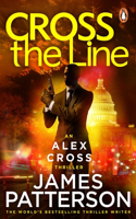 Cross the Line: (Alex Cross 24)(Alex Cross)