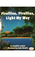 Storytown: Big Book Grade 1 Fireflies, Fireflies, Light My Way