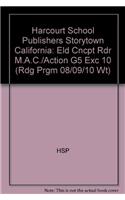 Harcourt School Publishers Storytown California: Eld Cncpt Rdr M.A.C./Action G5 Exc 10: Eld Cncpt Rdr M.A.C./Action G5 Exc 10