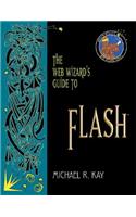 The Web Wizard's Guide to Flash