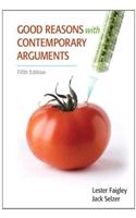 Good Reasons with Contemporary Arguments Value Package