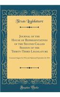Journal of the House of Representatives of the Second Called Session of the Thirty-Third Legislature: Convened August 24, 1914, and Adjourned September 22, 1914 (Classic Reprint)