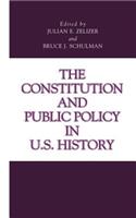 The Constitution and Public Policy in U.S. History