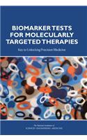 Biomarker Tests for Molecularly Targeted Therapies