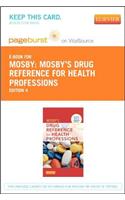 Mosby's Drug Reference for Health Professions - Elsevier eBook on Vitalsource (Retail Access Card)