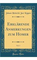 Erklärende Anmerkungen zum Homer, Vol. 3 (Classic Reprint)