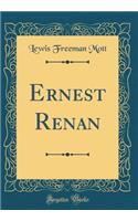 Ernest Renan (Classic Reprint)