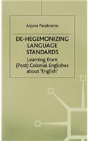 De-Hegemonizing Language Standards